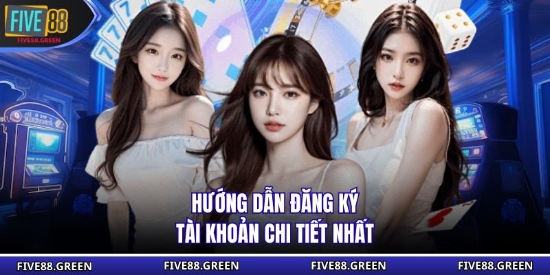 Hướng dẫn đăng ký tài khoản chi tiết nhất