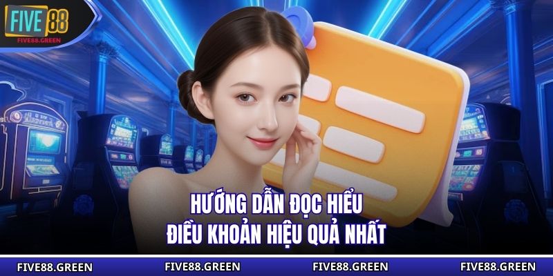 Hướng dẫn đọc hiểu điều khoản hiệu quả nhất